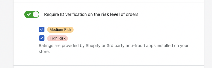 Triggering ID verification based on order risk analysis by Shopify, payment gateways, or 3rd party apps