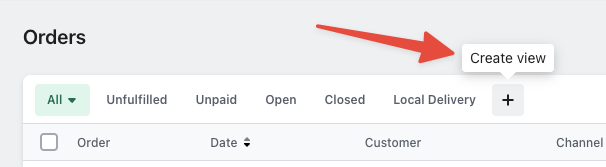 Creating a new view in Shopify Orders