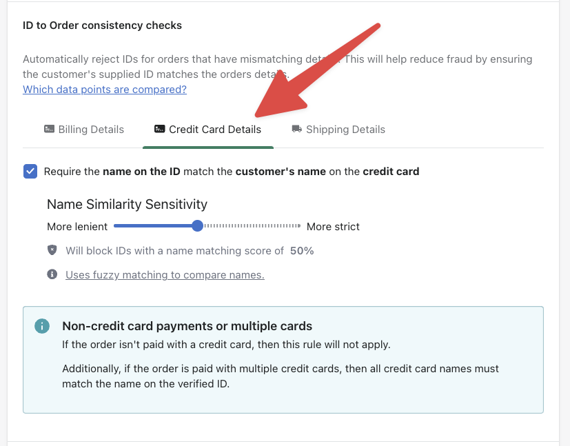 Enabling cross checking of the name field on the validated Drivers License or passport against the order's credit card name for the payment details