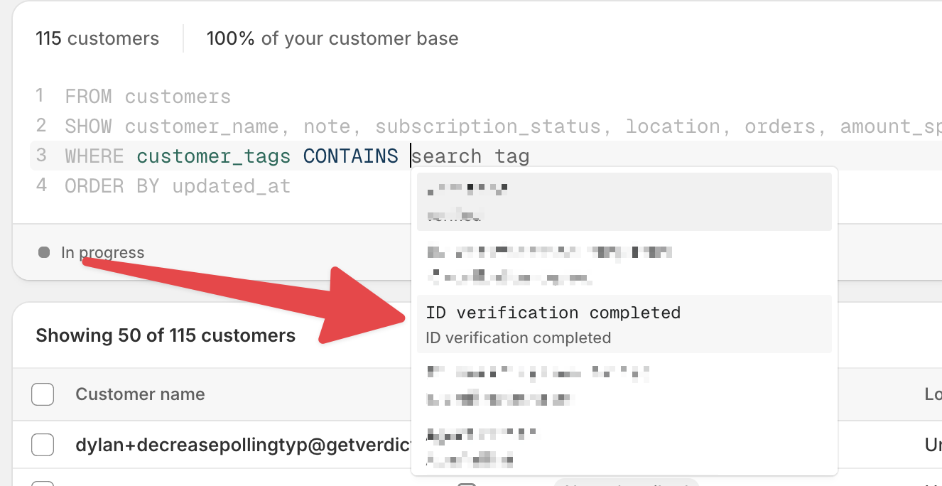 Selecting an individual tag based on the condition for the report. We're selecting the ID verification completed tag which means the customers was automatically verified by the Real ID system