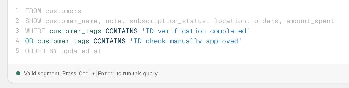 The complete Shopify Segment query for including both automatically verified and manually approved ID verified customers