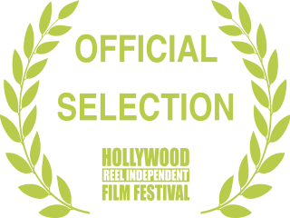 Official Selection - Hollywood Reel Independent Film Festival