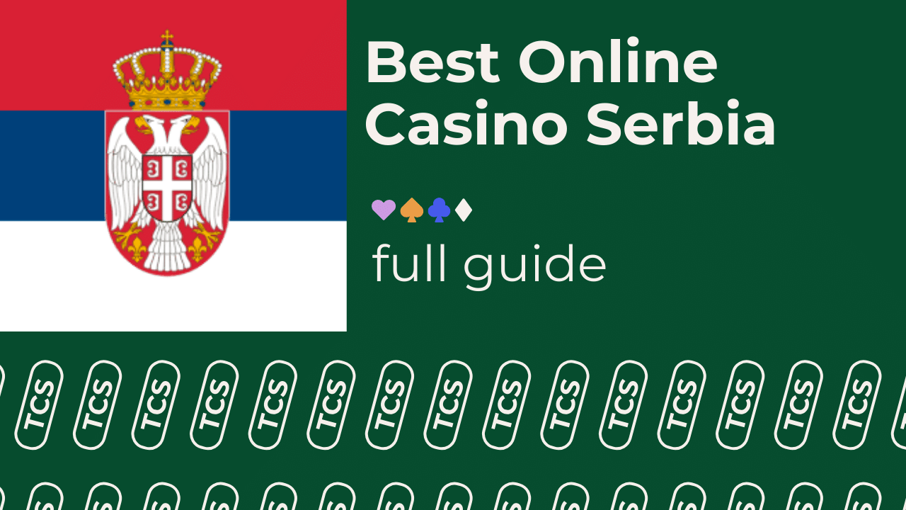 Discover the Best Online Casinos in Serbia