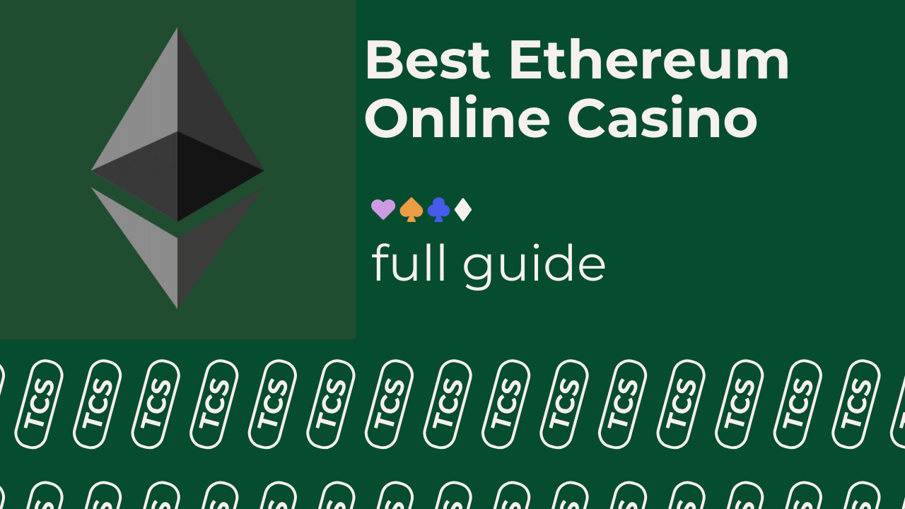 Best Ethereum Online Casino 5 | TopCasinoSearch