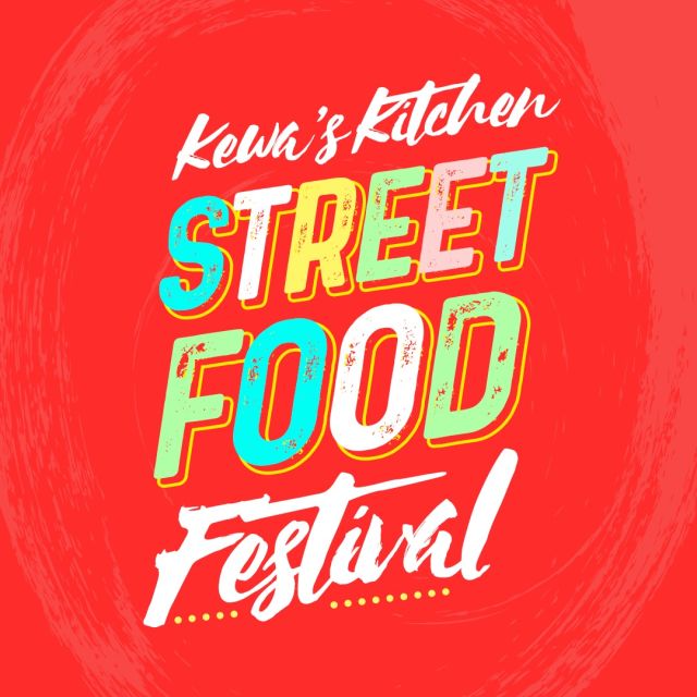 Kewa’s Kitchen Street Food Festival  December 2021 Events Guide for Lagos, Nigeria