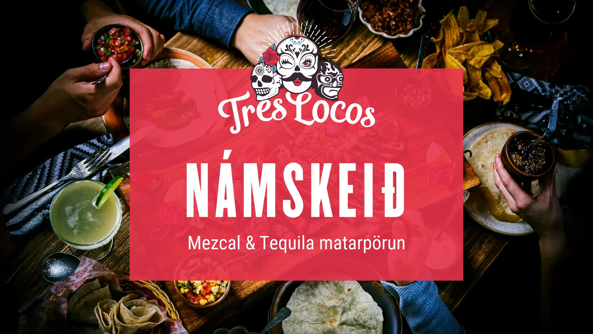 Tequila & Mezcal matarpörun!