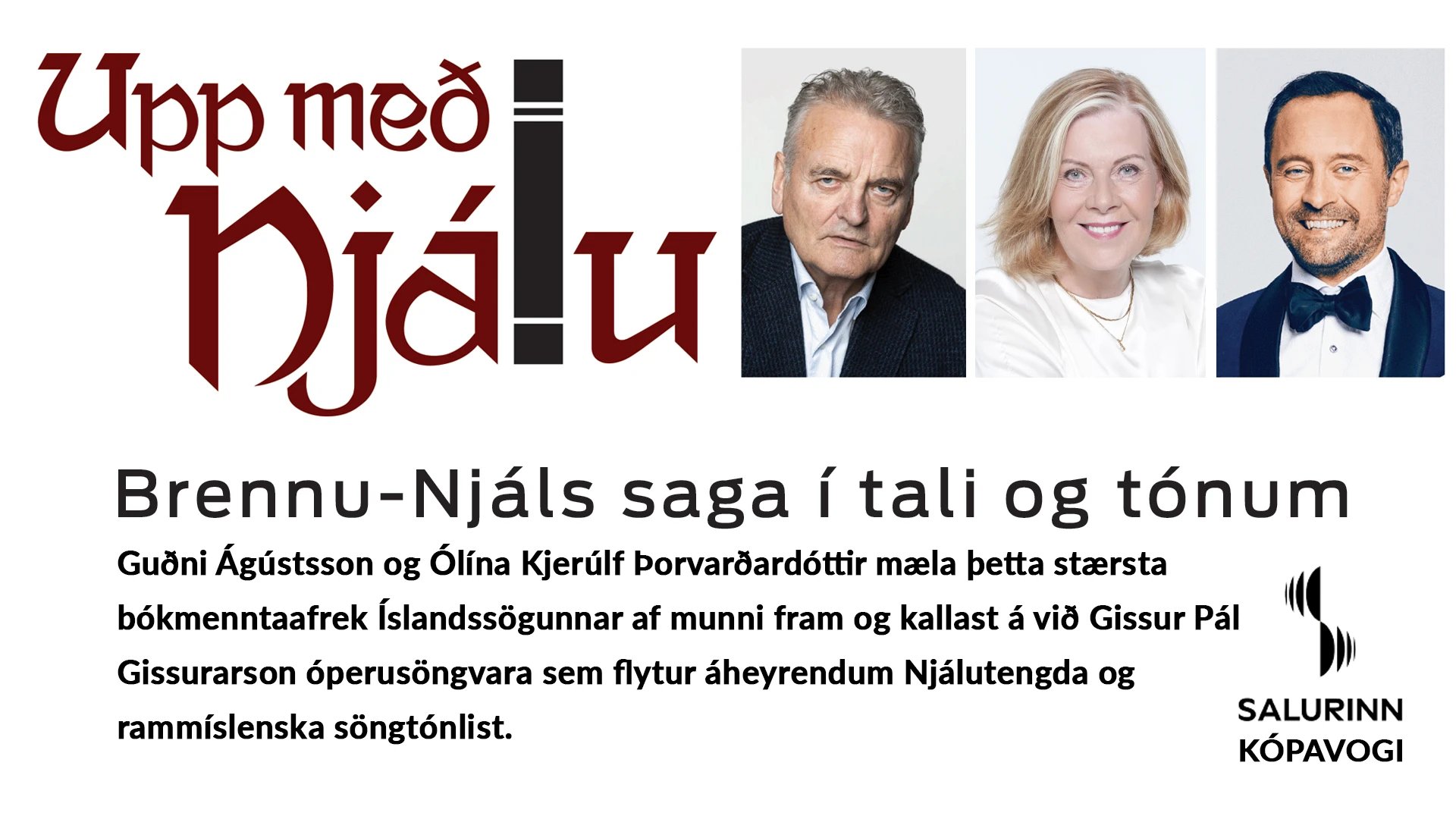 Upp með Njálu | Brennu-Njáls saga í tali og tónum