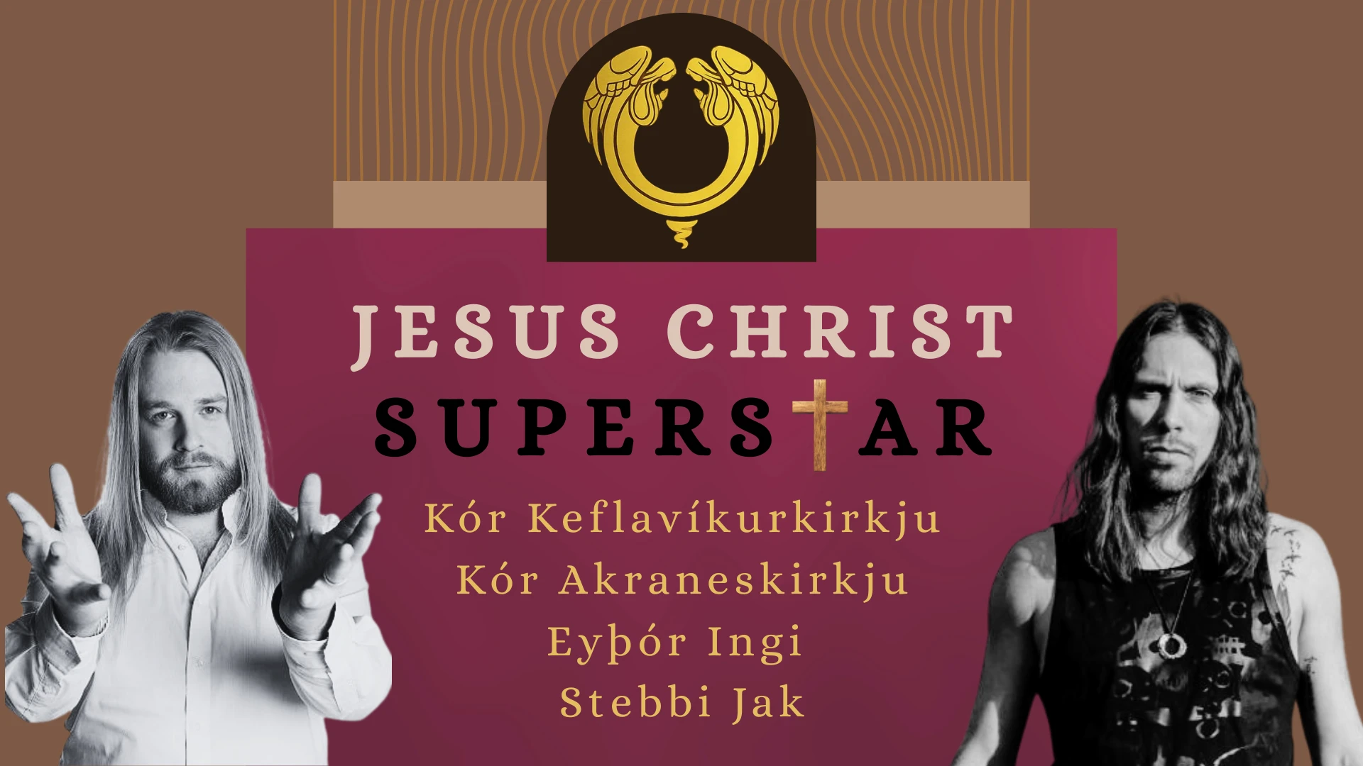 Jesus Christ Superstar í flutningi Kórs Keflavíkurkirkju og Kórs Akraneskirkju ásamt Eyþóri Inga og Stebba Jak.