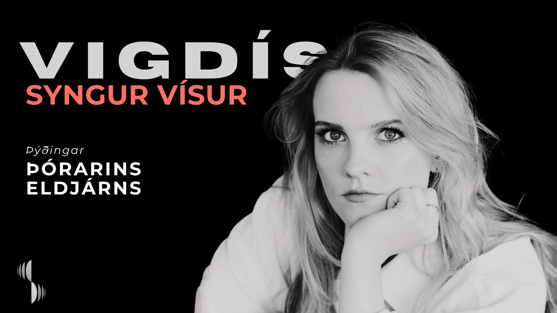 Vigdís syngur vísur - Þýðingar Þórarins Eldjárns