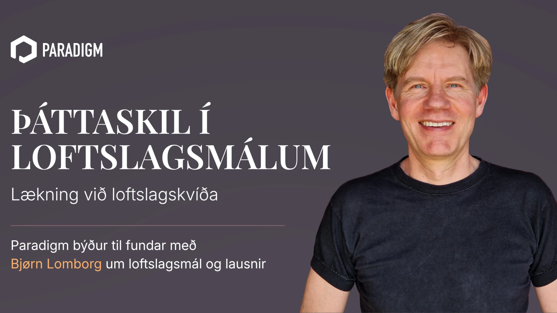 Þáttaskil í loftslagsmálum — lækning við loftslagskvíða