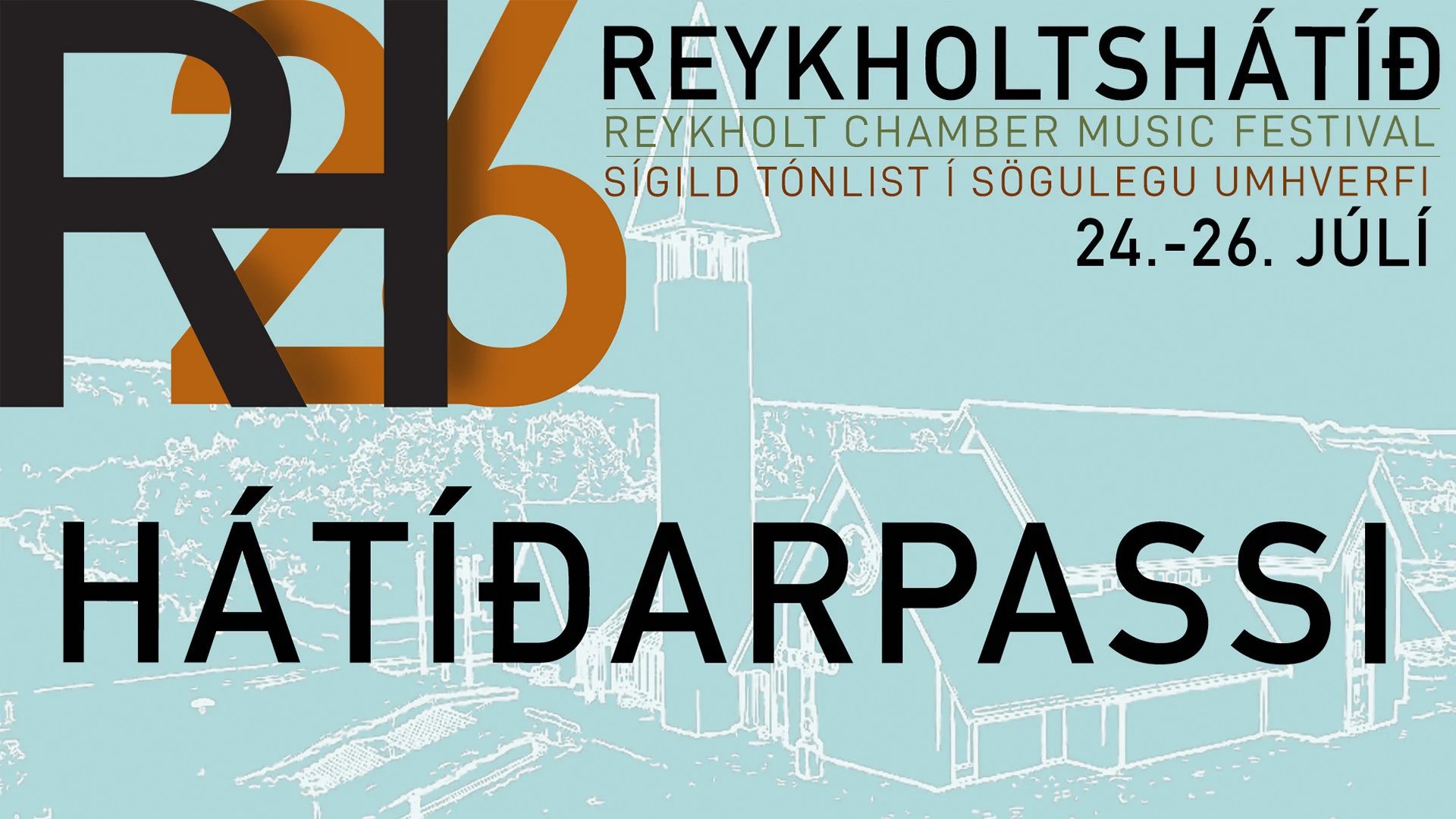 Reykholtshátíð 2025 - Hátíðarpassi