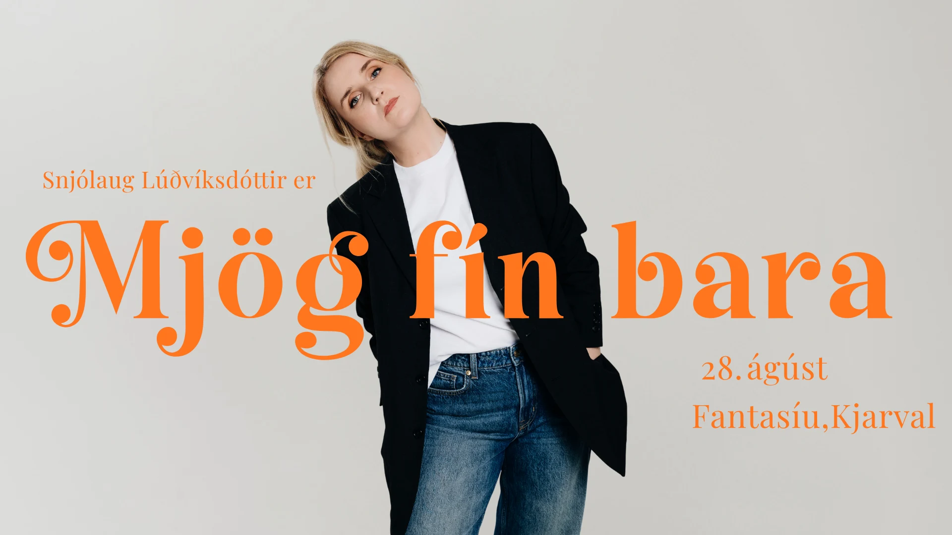 Mjög fín bara - Snjólaug Lúðvíksdóttir uppistand