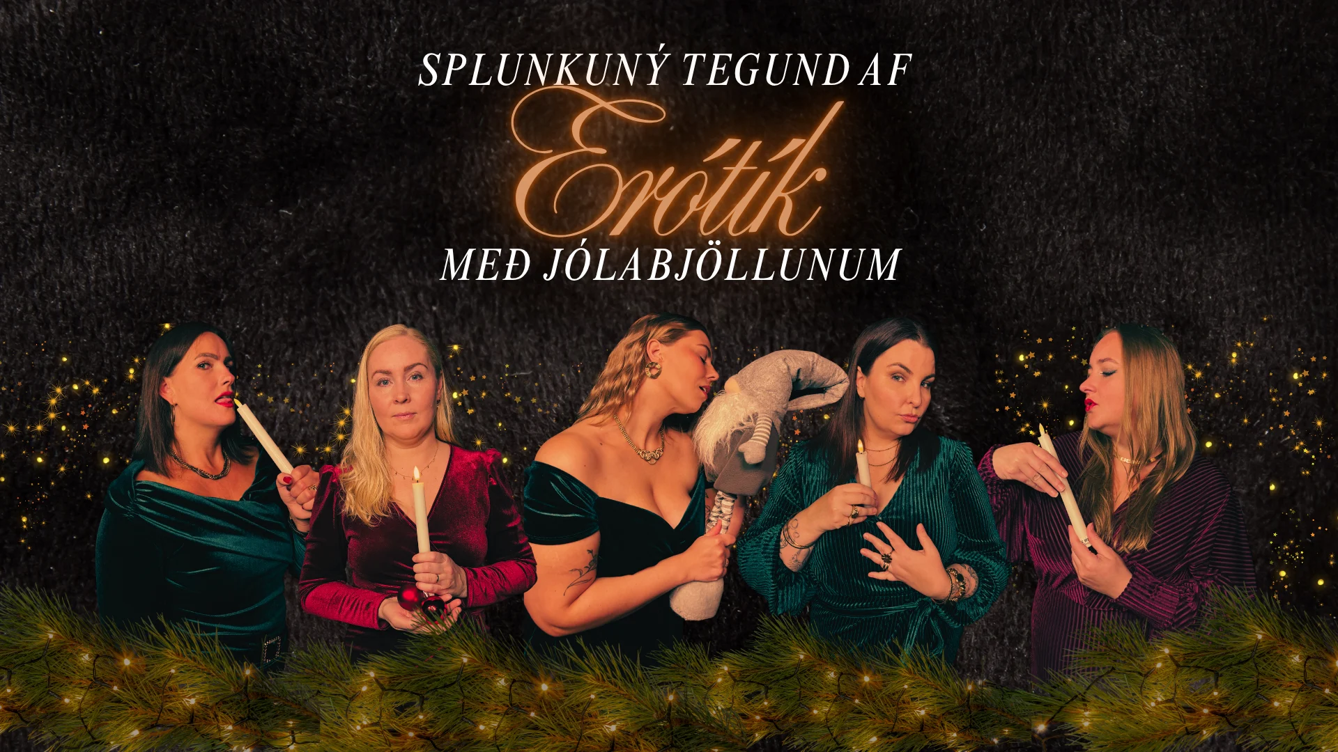 Splunkuný tegund af erótík með Jólabjöllunum