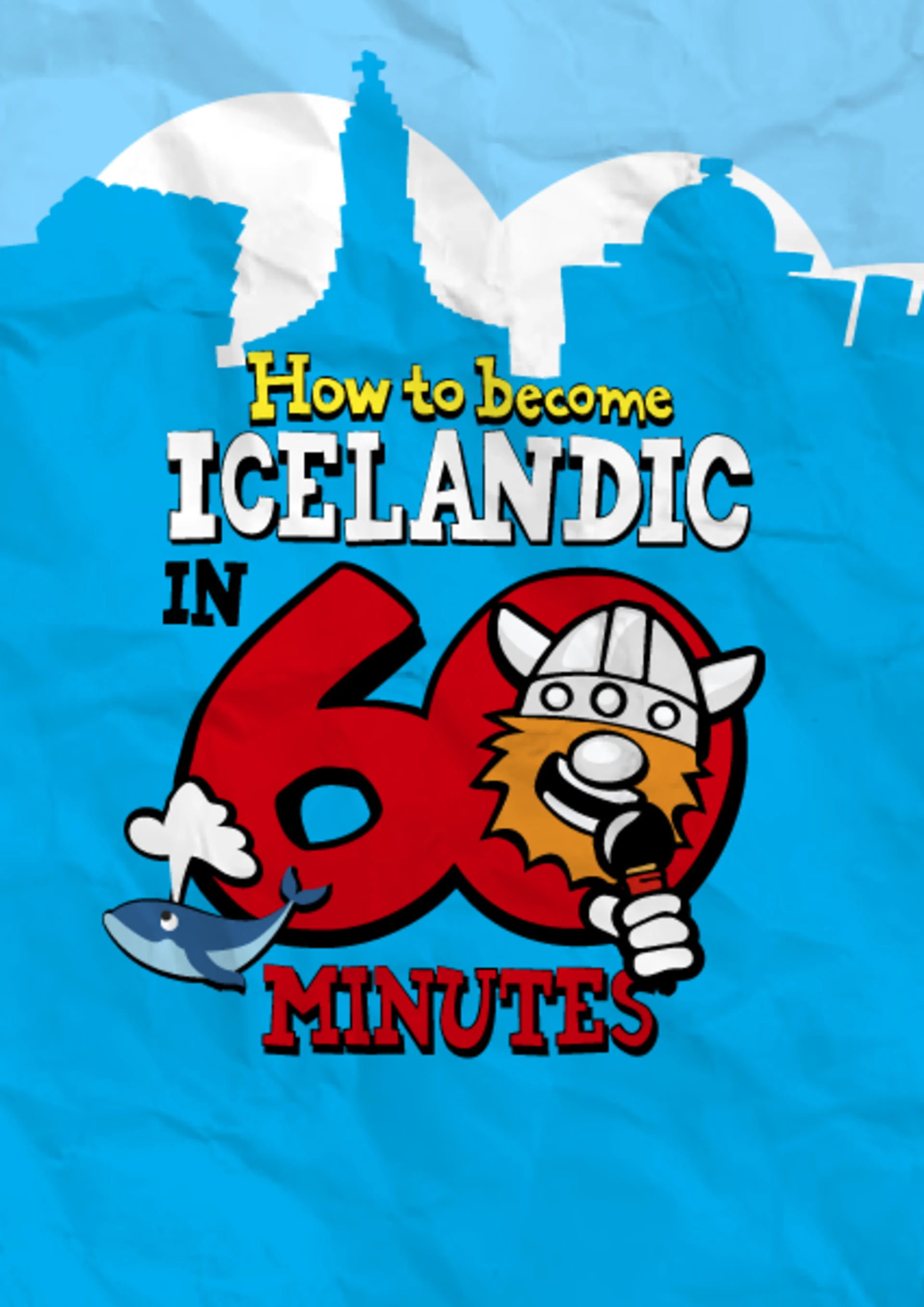 How to become Icelandic in 60 minutes