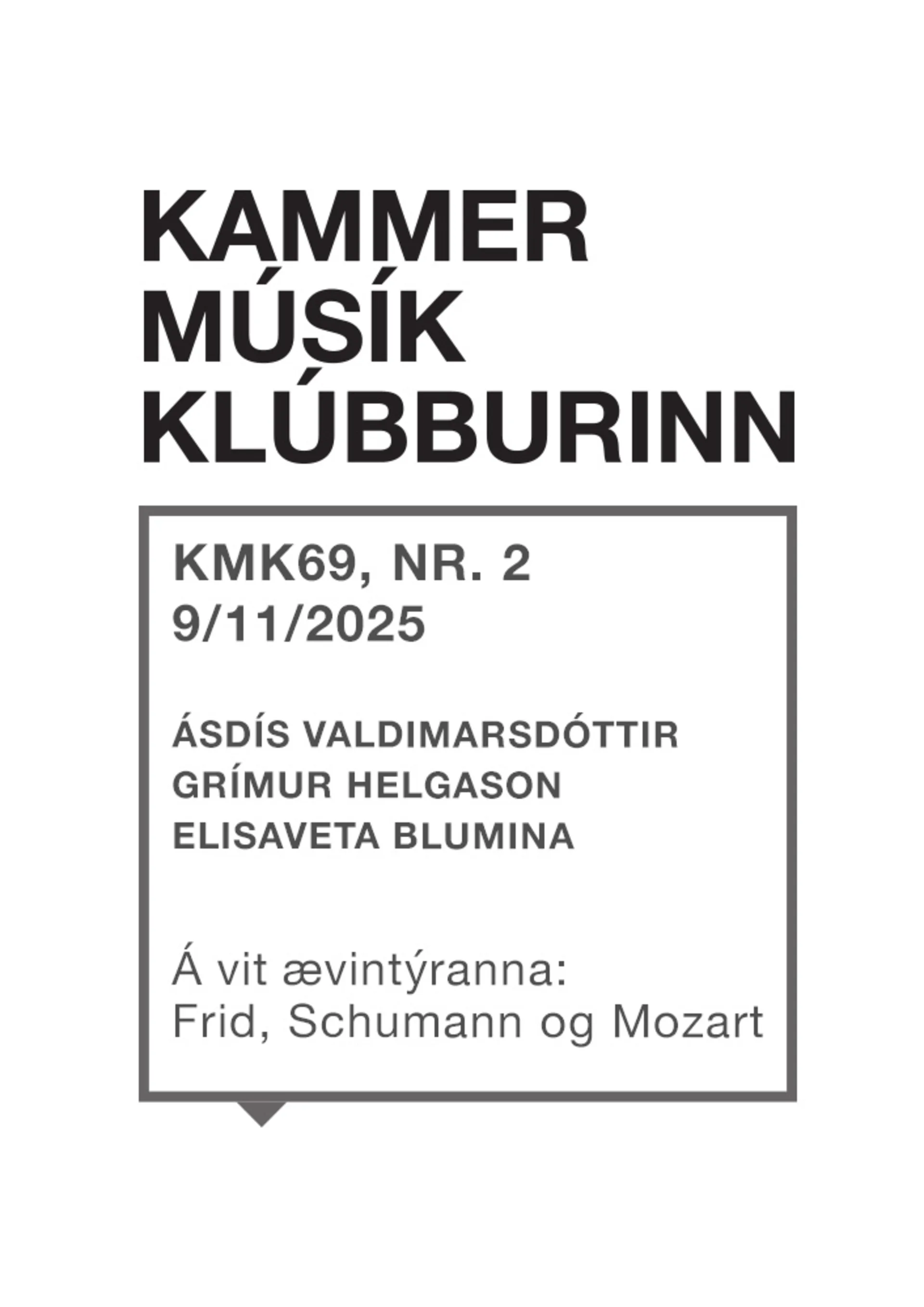 Kammermúsíkklúbburinn - Á vit ævintýranna: Frid, Schumann og Mozart