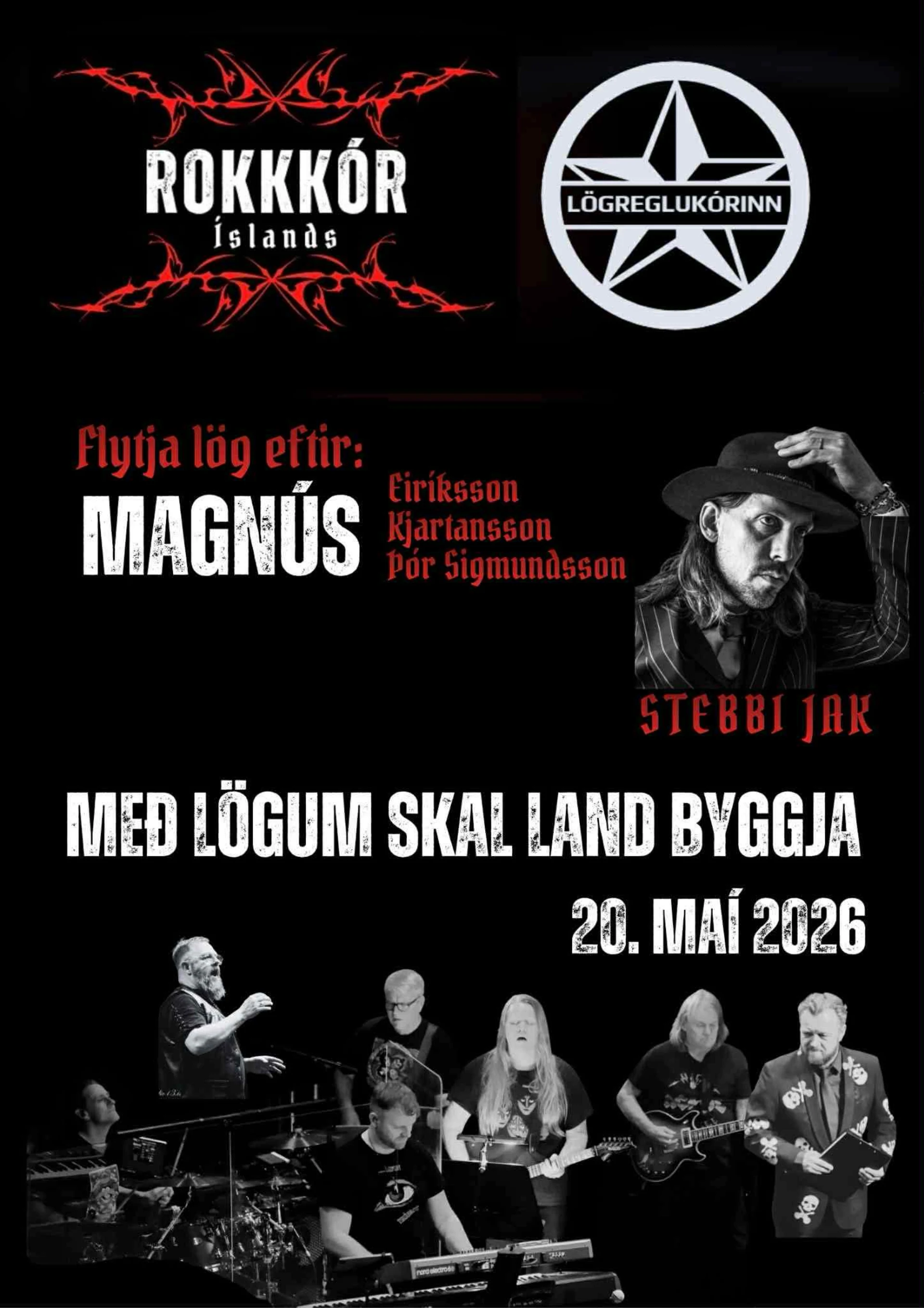 Með lögum skal land byggja - Rokkkór Íslands, Lögreglukórinn og Stebbi Jak