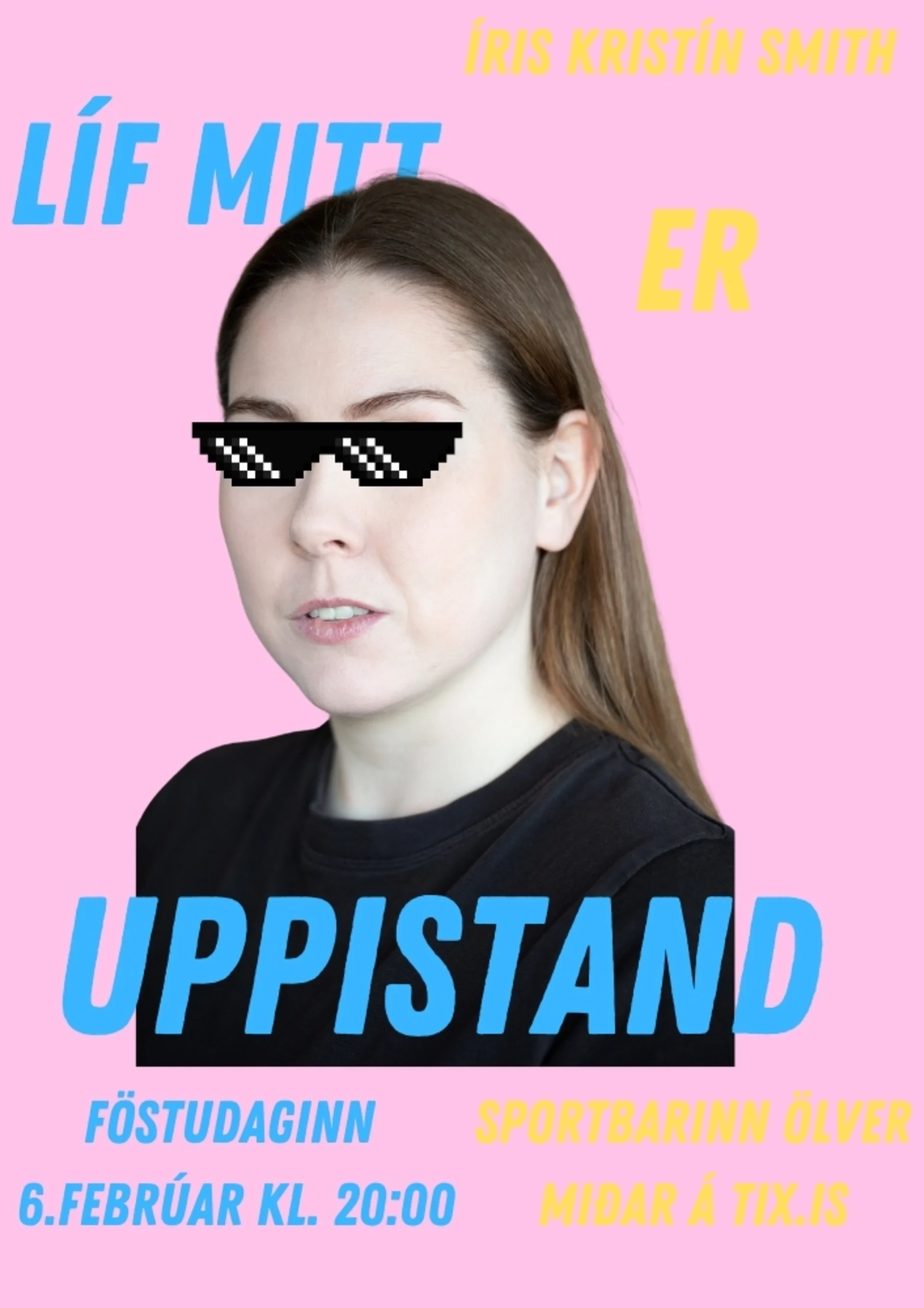 Líf mitt er uppistand