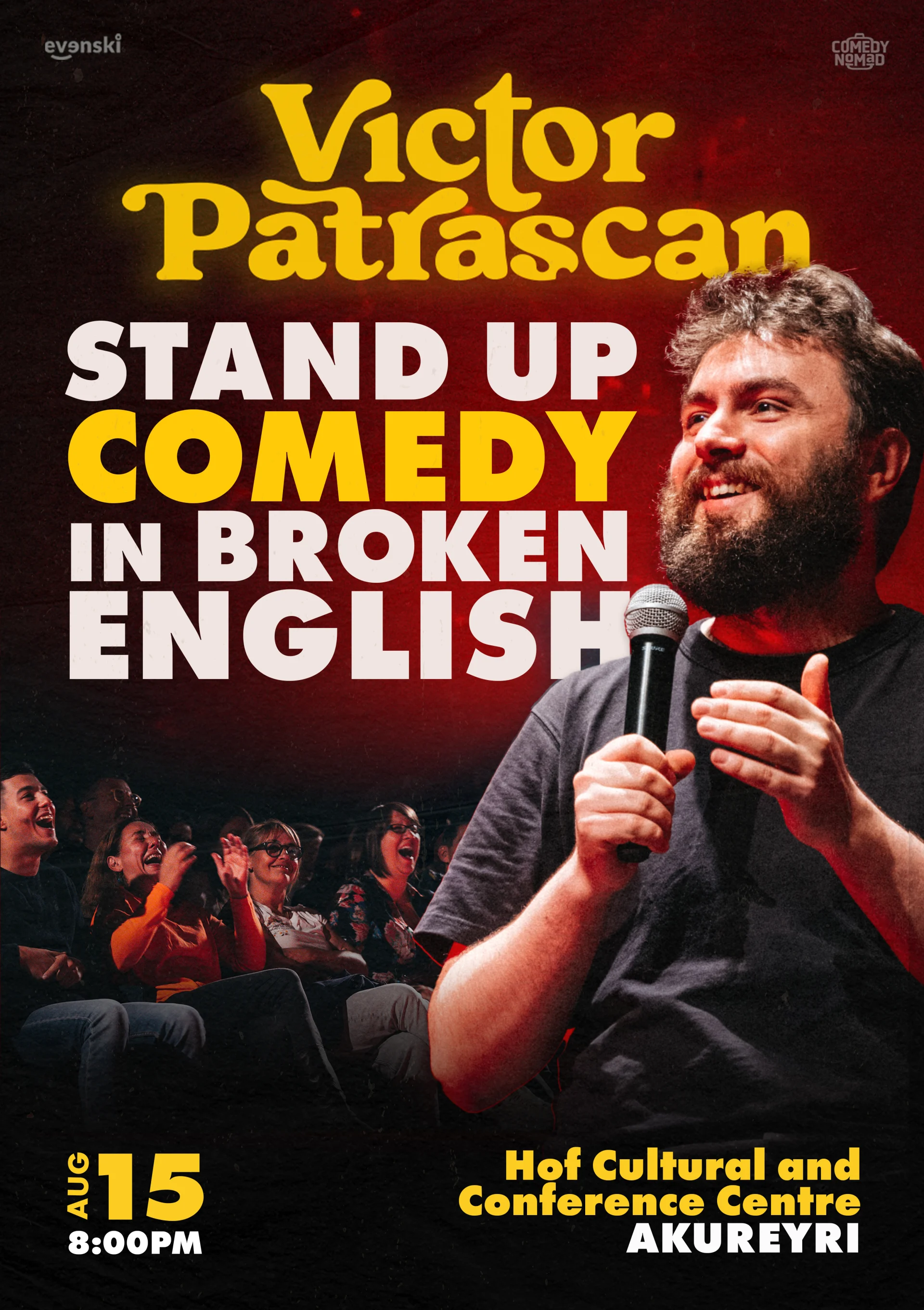 Stand up Comedy in broken English • Victor Patrascan in Akureyri