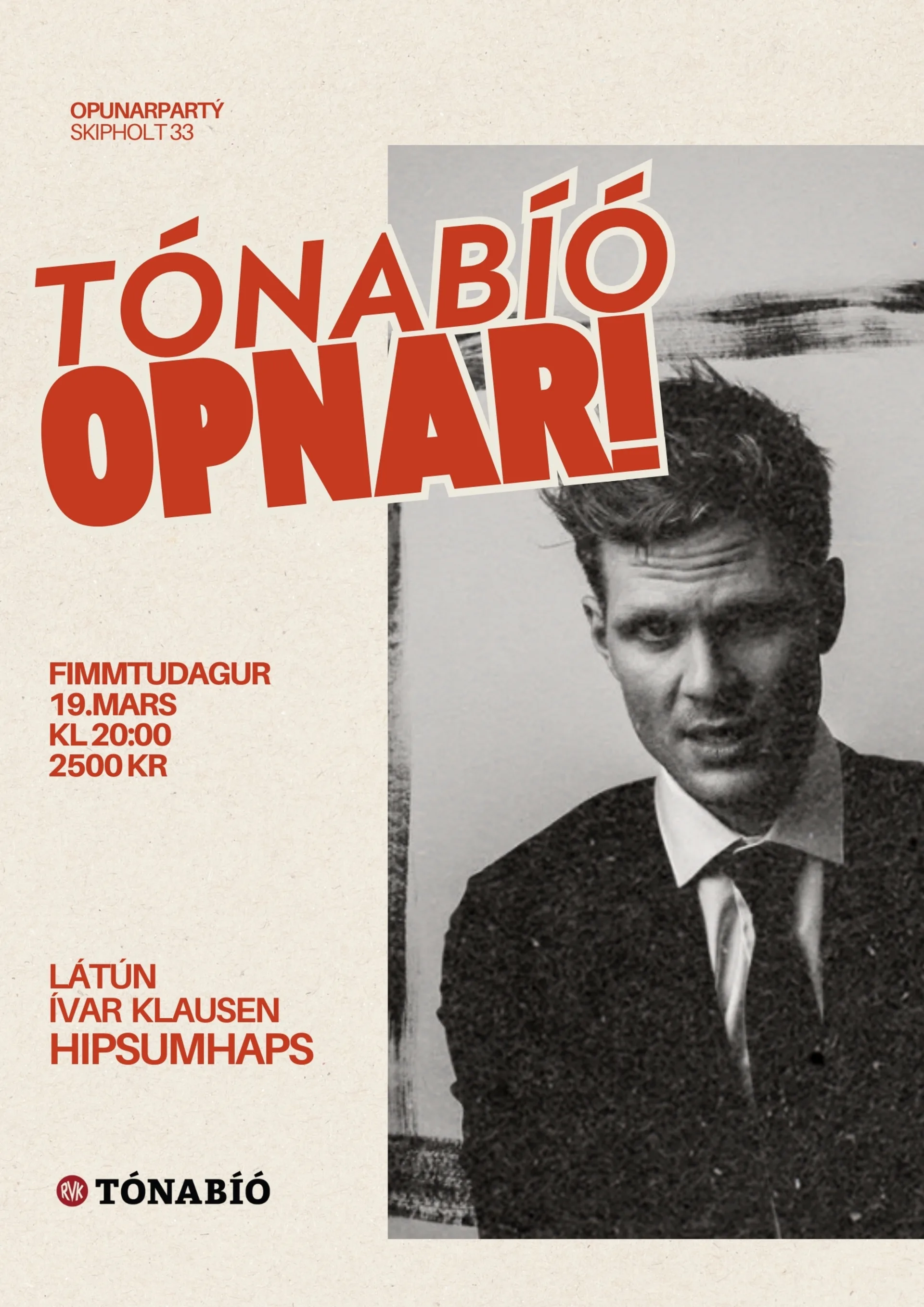 Tónabíó Opnunarhátíð - Kvöld 1