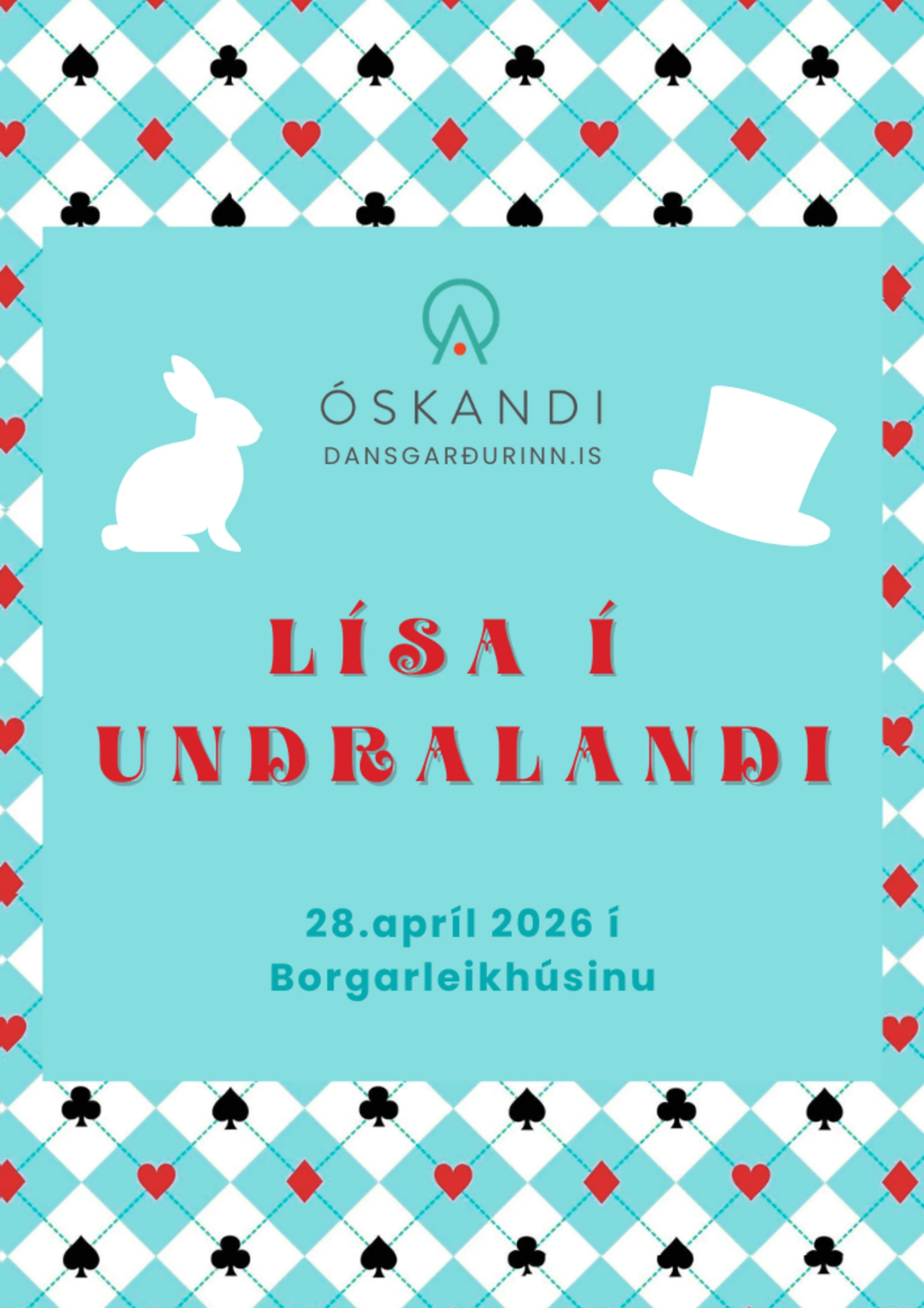 Lísa í Undralandi - Vorsýning Dansgarðsins Óskanda