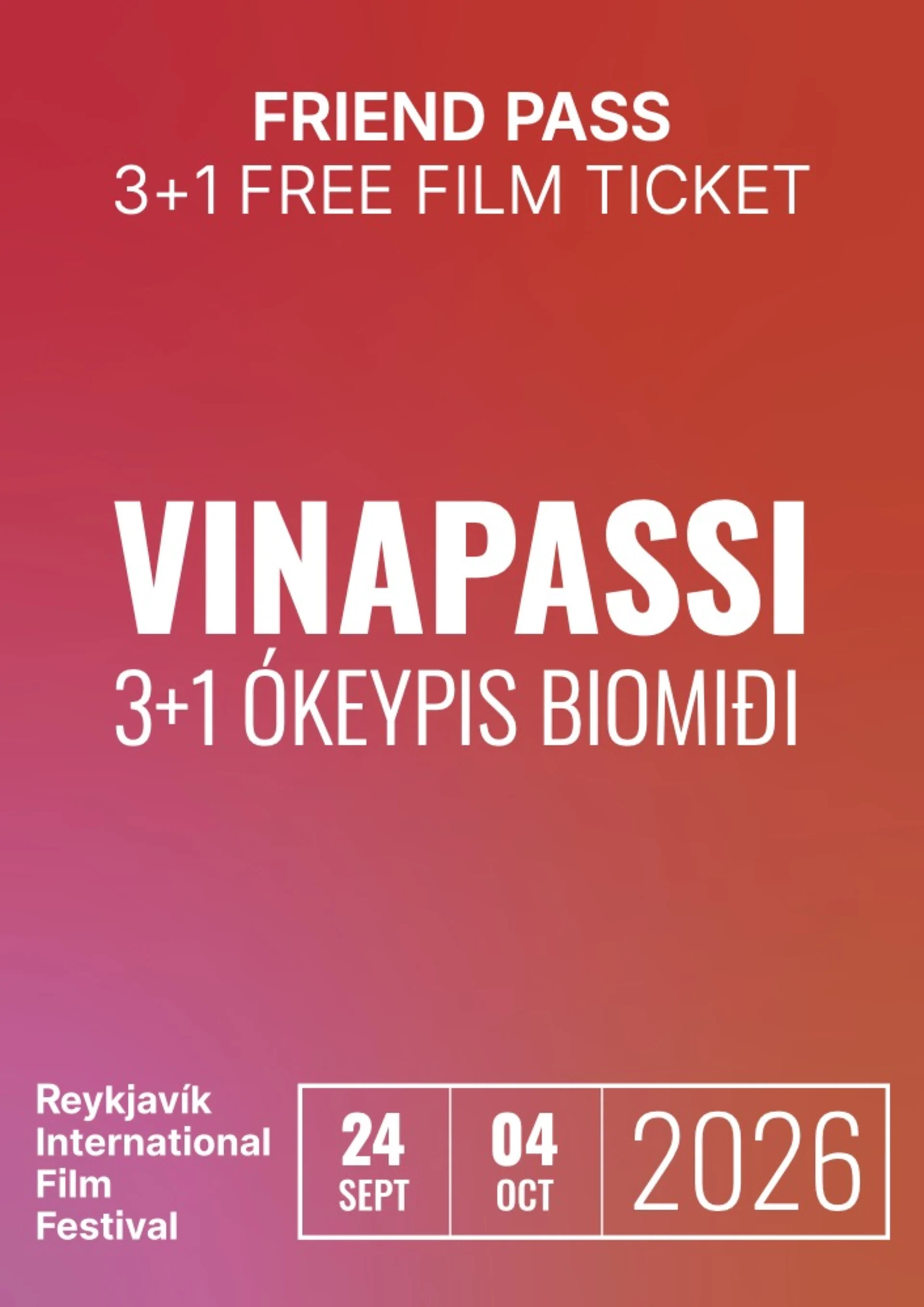 Vinapassi 3+1 Ókeypis miði