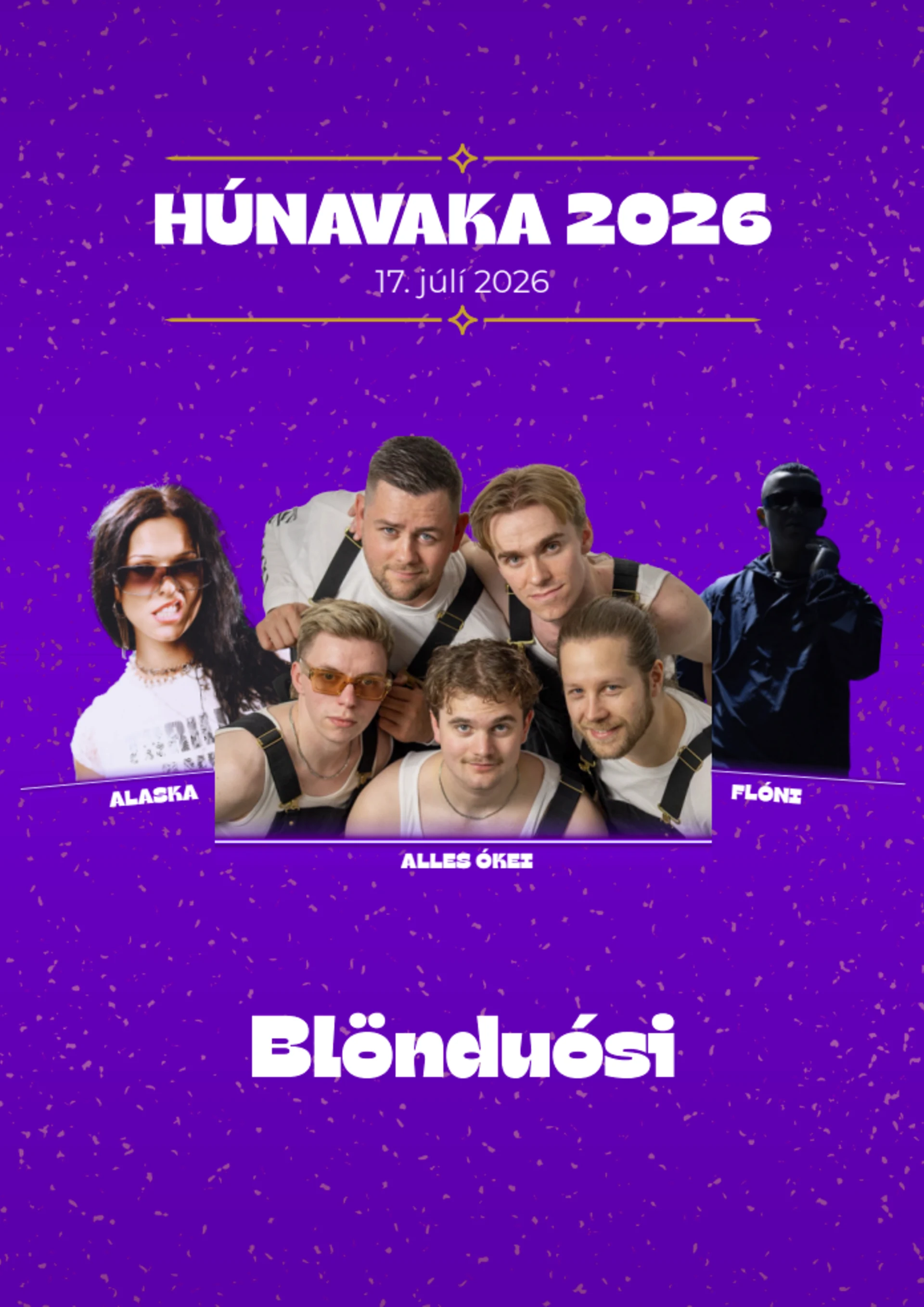 Húnavökuball - Alles ókei, Alaska & Flóni