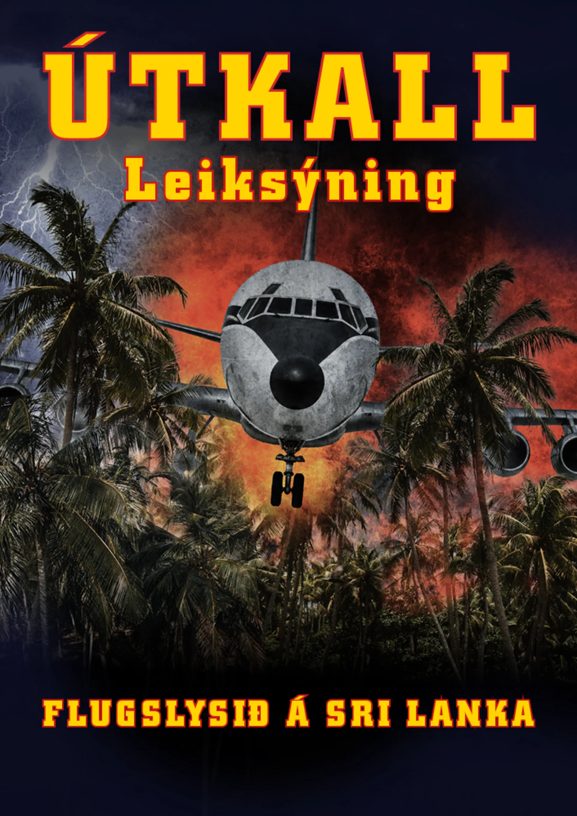 Útkall - Leiksýning: Flugslysið á Sri Lanka