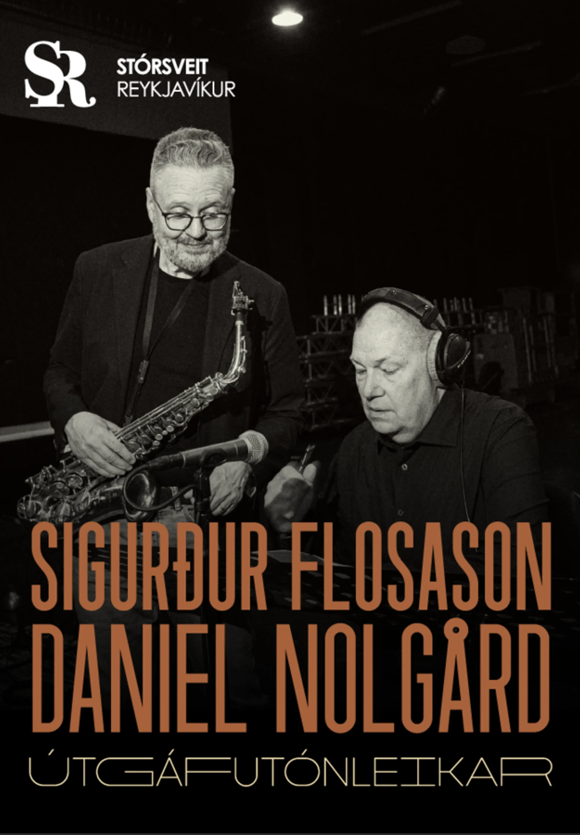 Sigurður Flosason / Daniel Nolgård - útgáfutónleikar - Stórsveit Reykjavíkur