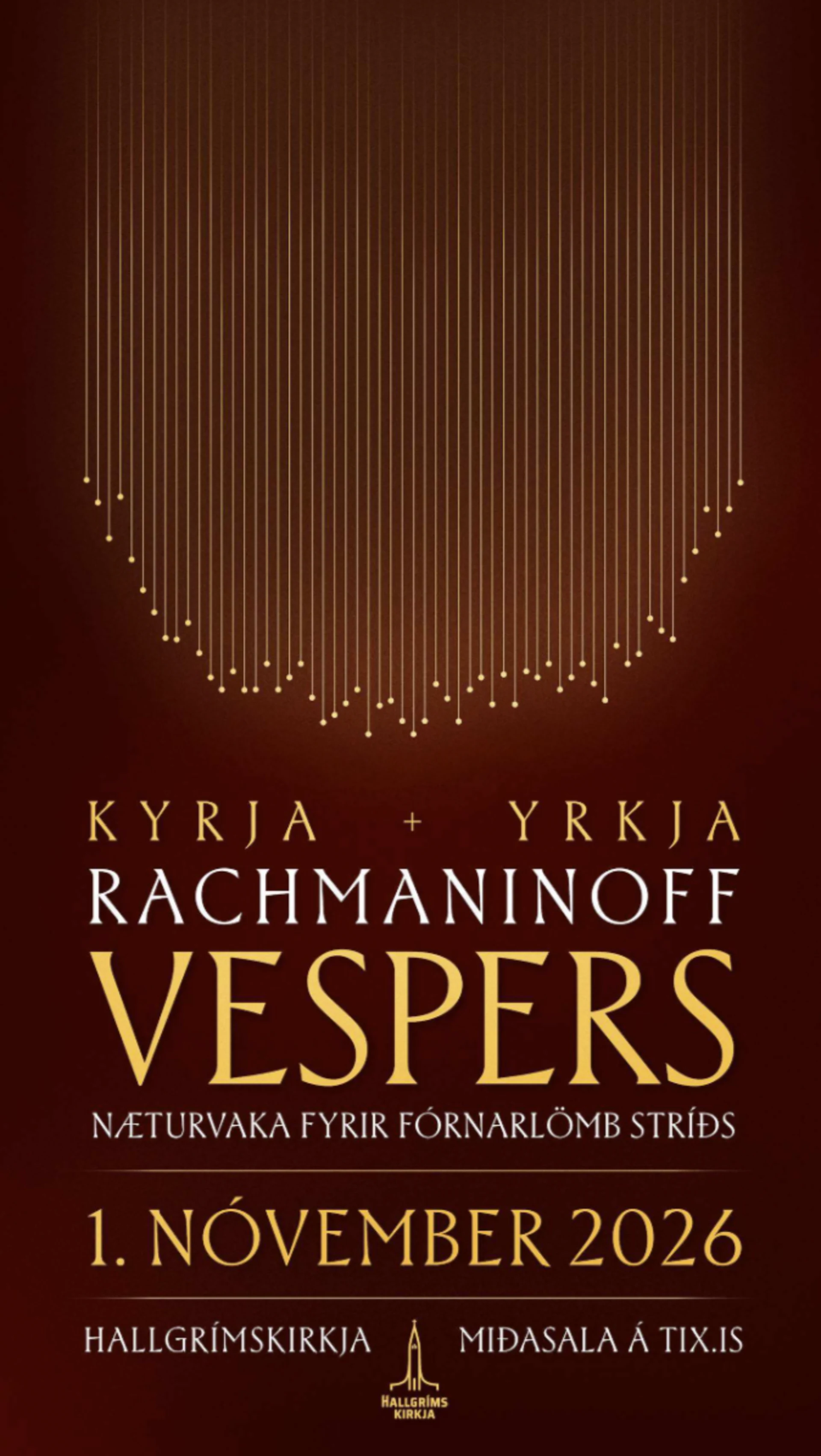 Vespers e. Rachmaninoff - Kyrja + Yrkja - Næturvaka fyrir fórnarlömb stríðs