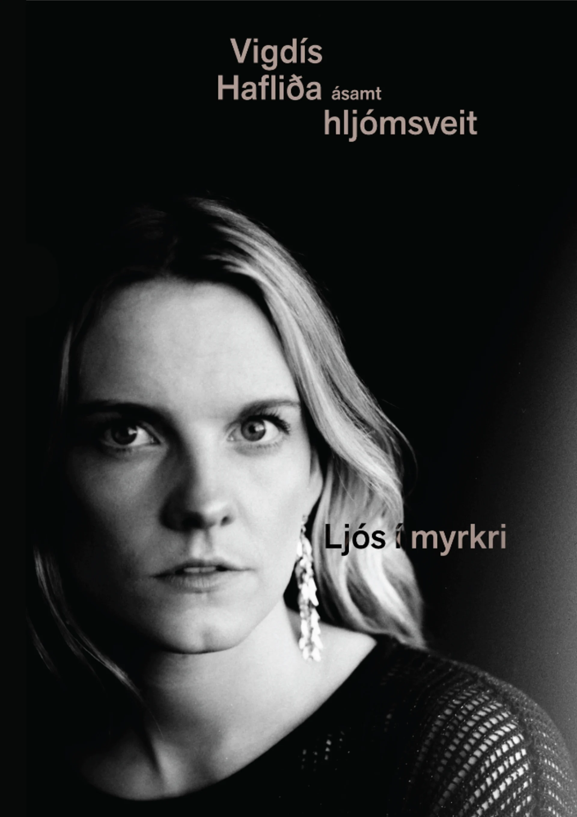 Ljós í myrkri – Vigdís Hafliða og hljómsveit
