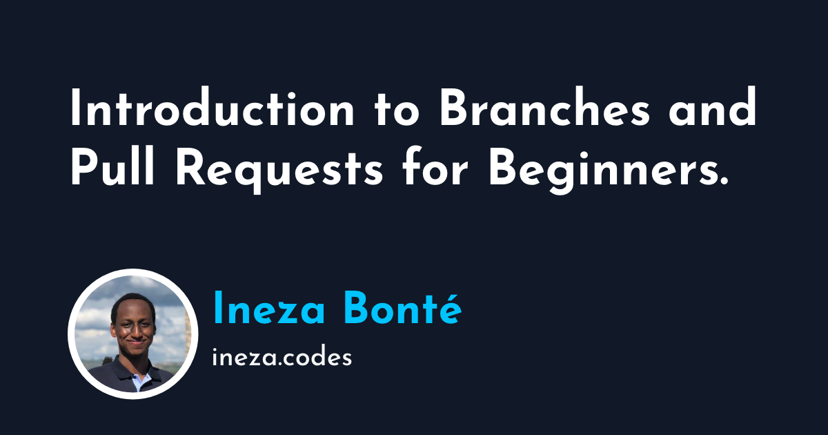 Introduction to Branches and Pull Requests for Beginners.