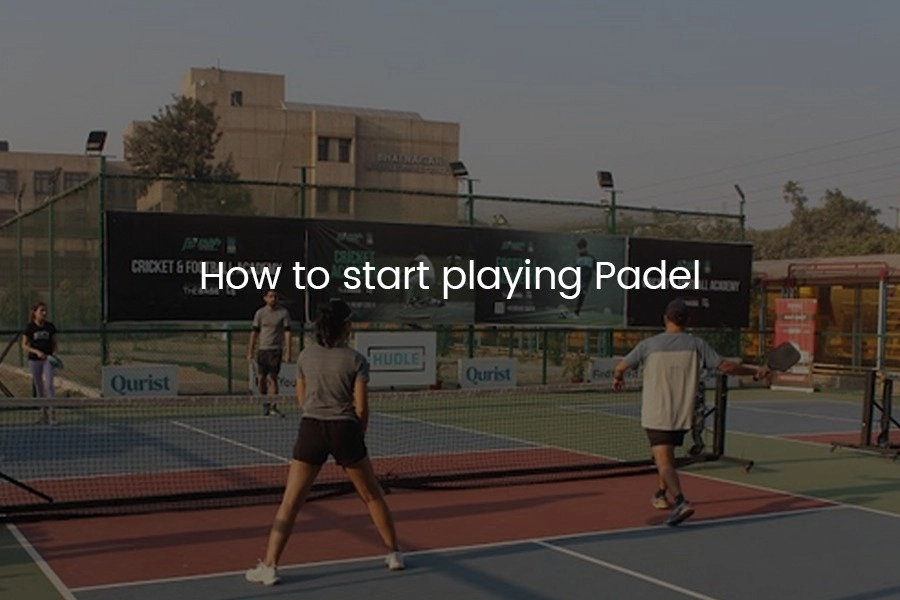 How to Start Playing Padel