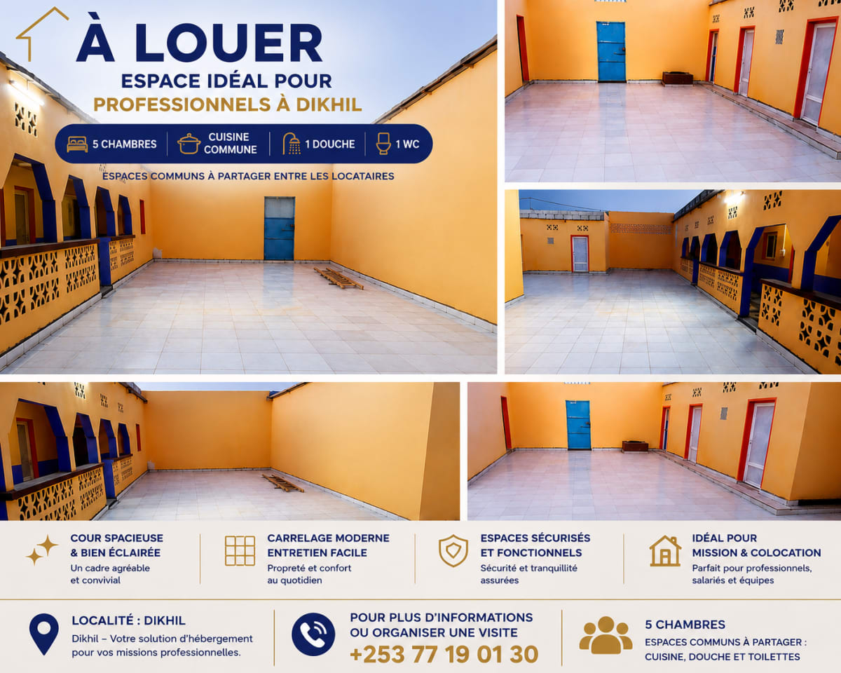 Dikhil : 5 chambres à louer, idéal mission & colocation