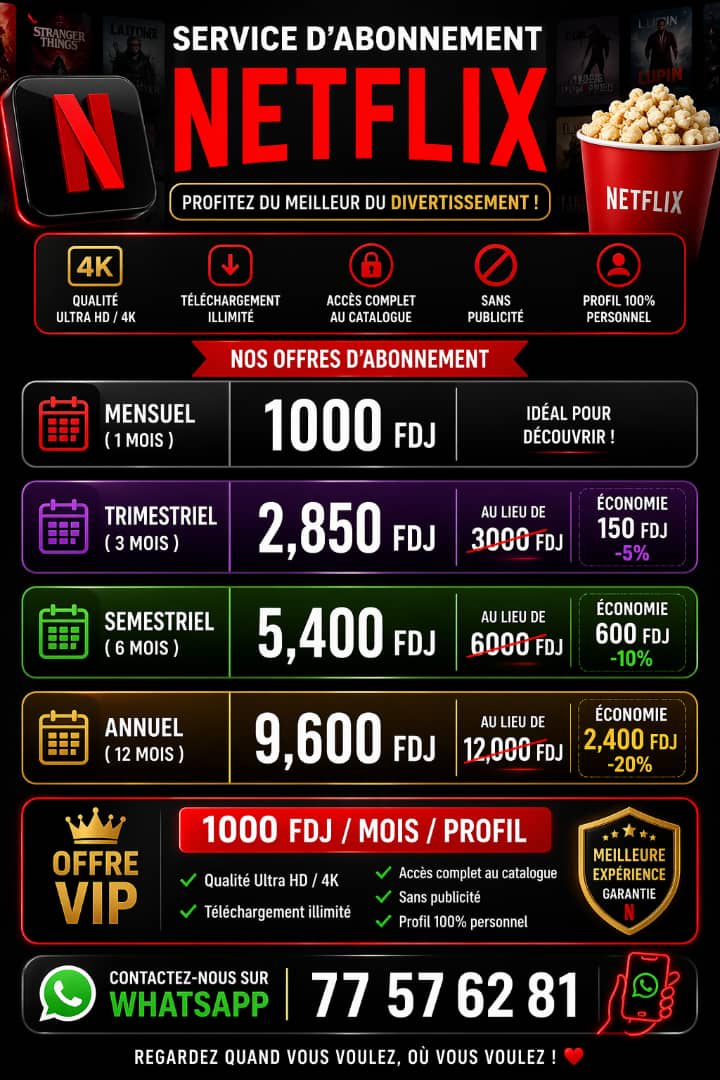 Abonnement Netflix VIP 4K à petit prix - 1000 FDJ/mois