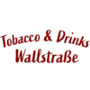 Tobacco & Drinks Wallstraße-avatar