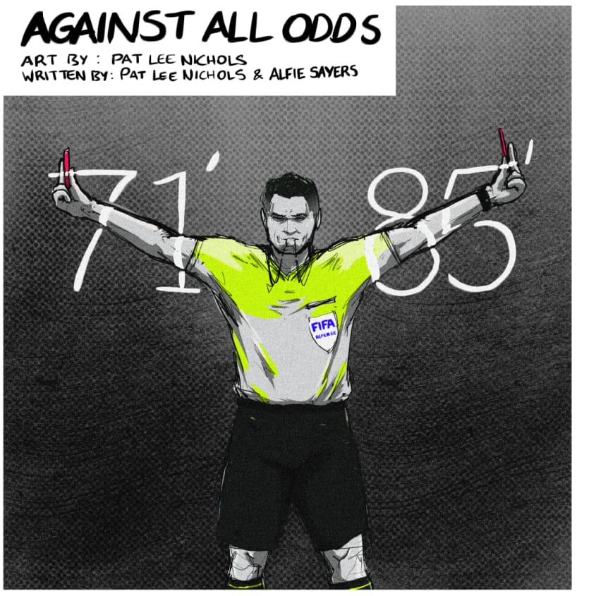 The Goalkeeper's Chronicle #17: Against All Odds
