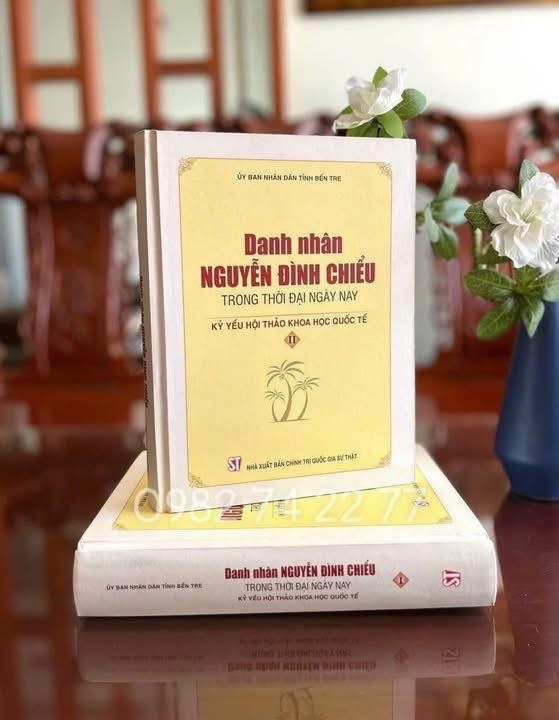 DANH NHÂN NGUYỄN ĐÌNH CHIỂU TRONG THỜI ĐẠI NGÀY NAY - Kỷ Yếu Hội Thảo Khoa Học Quốc Tế