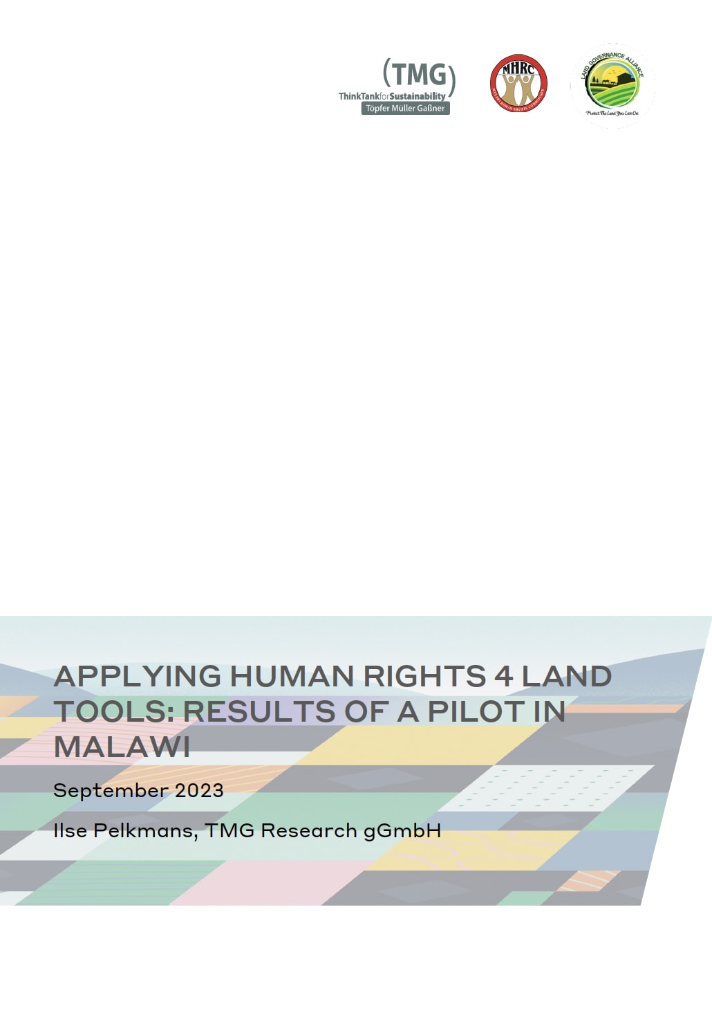 Applying Human Rights 4 Land Tools: Results of a pilot in Malawi