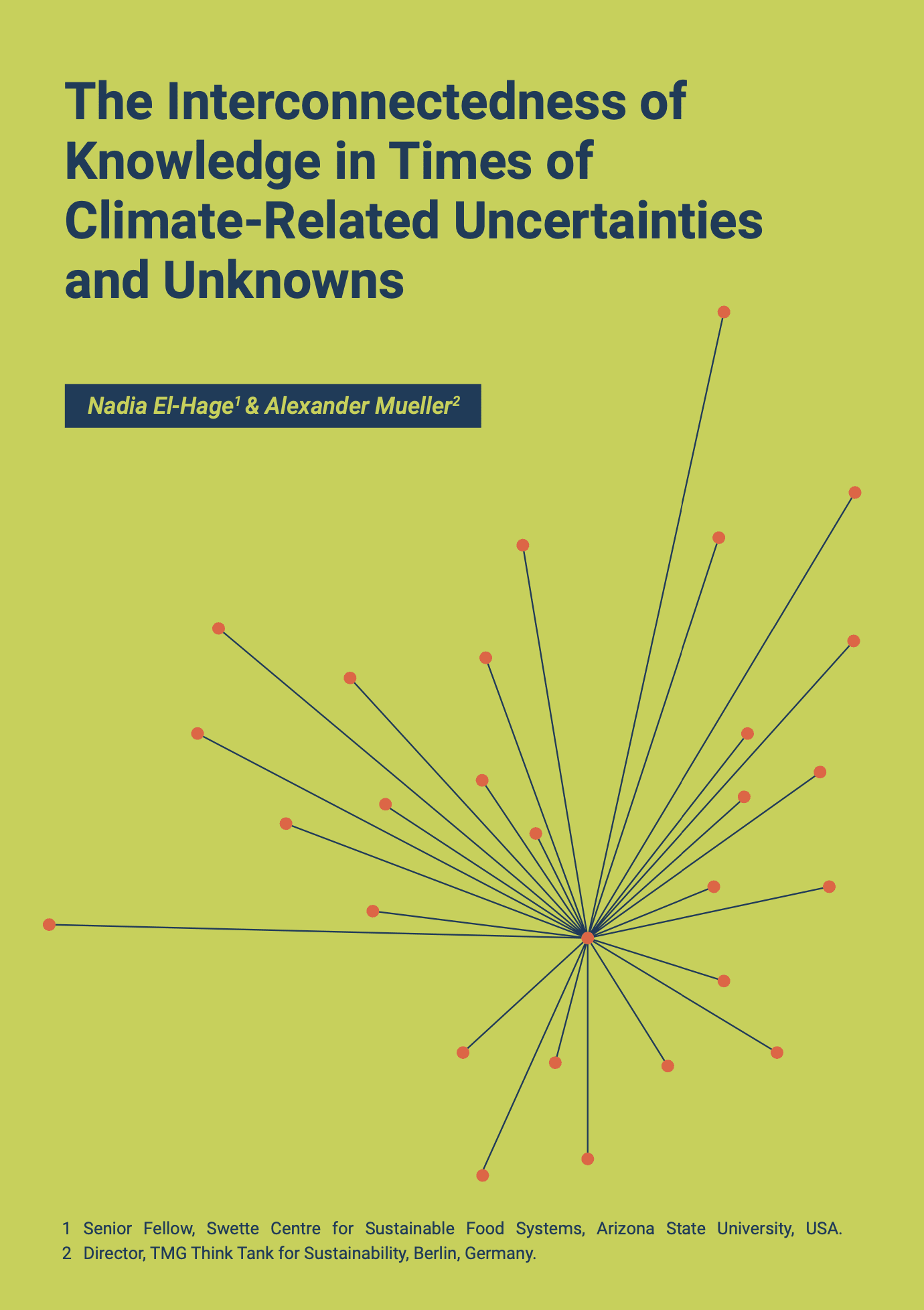 The Interconnectedness of Knowledge in Times of Climate-Related Uncertainties and Unknowns