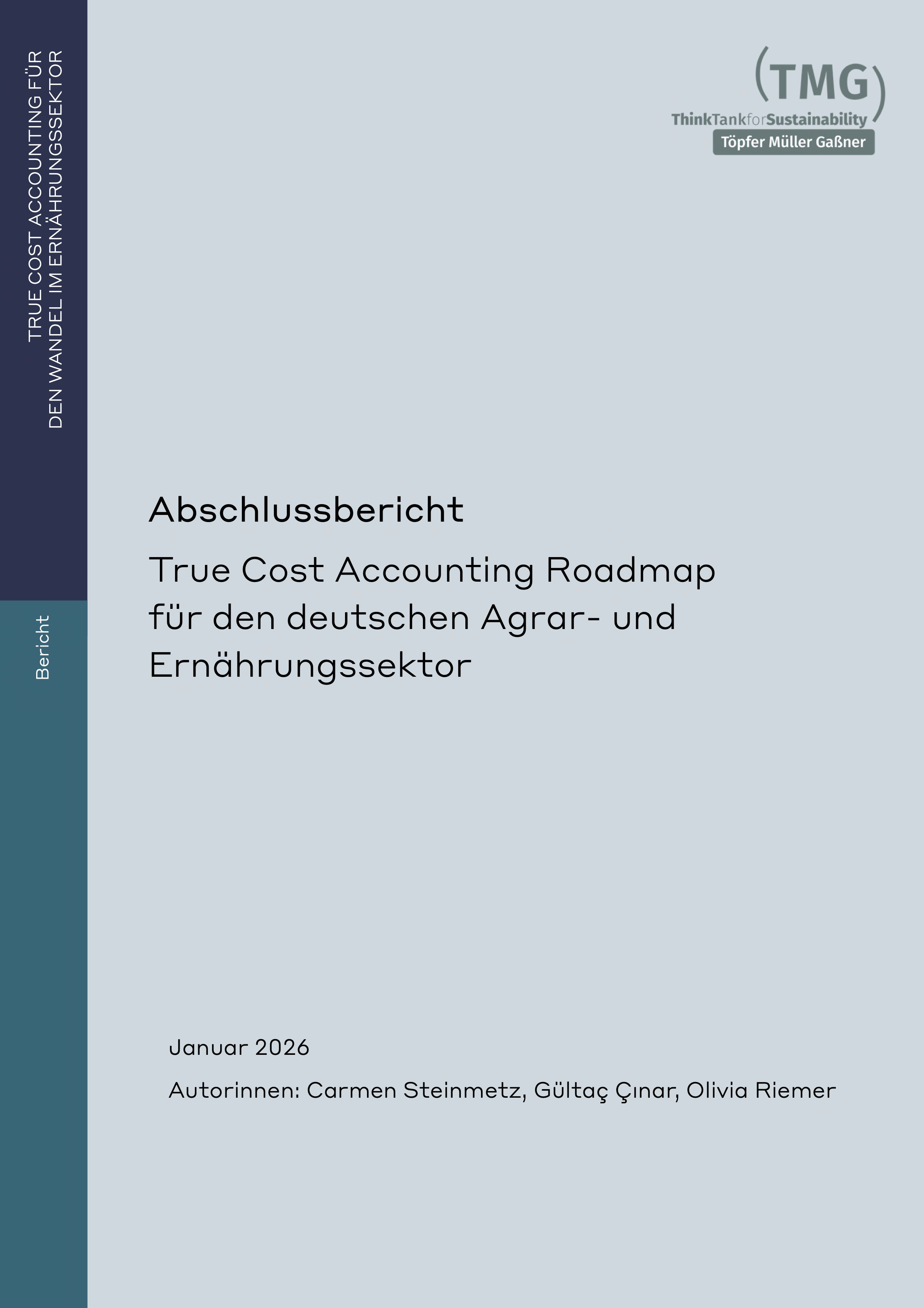 Abschlussbericht: True Cost Accounting Roadmap für den deutschen Agrar- und Ernährungssektor