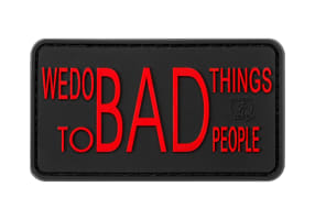 JTG We do bad Things Rubber Patch