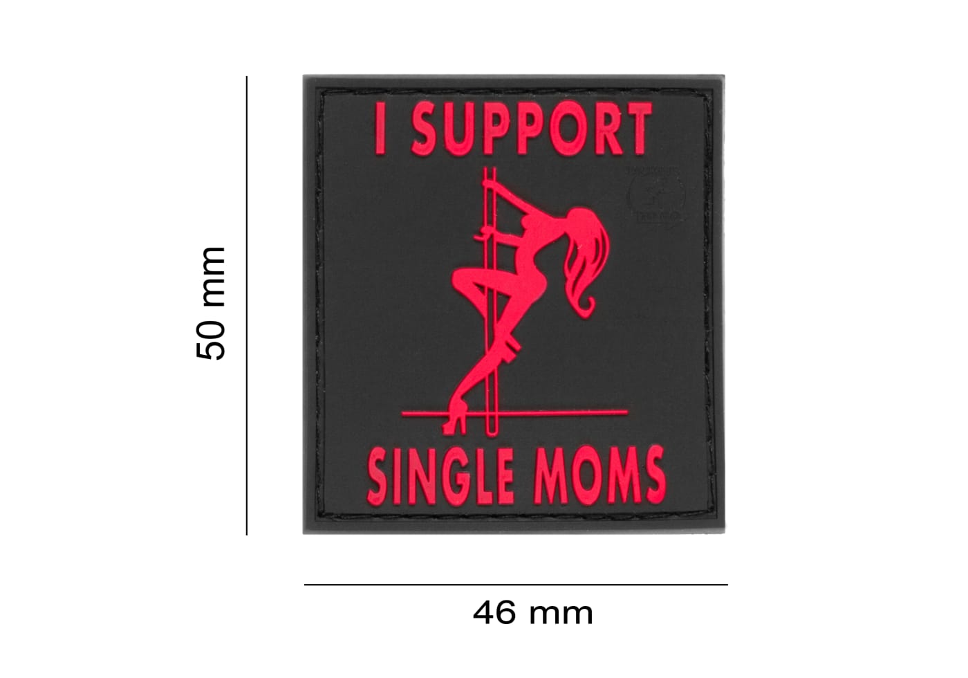 JTG I Support Single Mums Rubber Patch