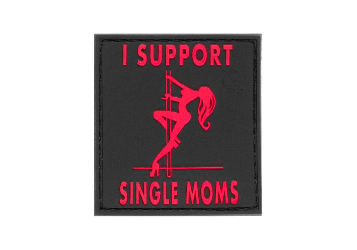 JTG I Support Single Mums Rubber Patch