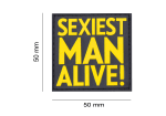 JTG Sexiest Man Alive Rubber Patch