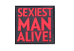 JTG Sexiest Man Alive Rubber Patch