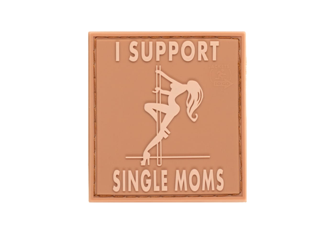 JTG I Support Single Mums Rubber Patch
