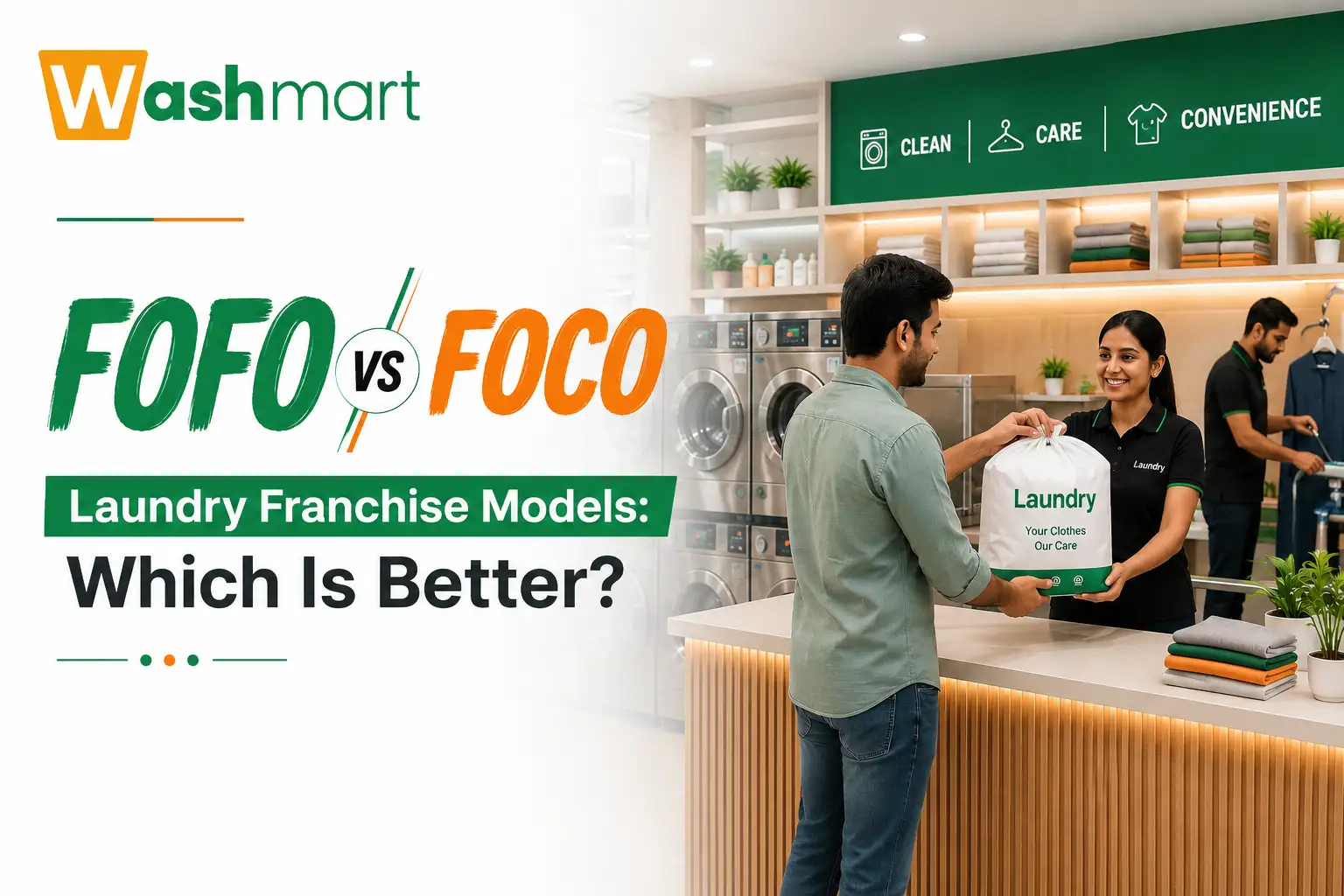FOFO vs FOCO Laundry Franchise Models: Which Is Better?