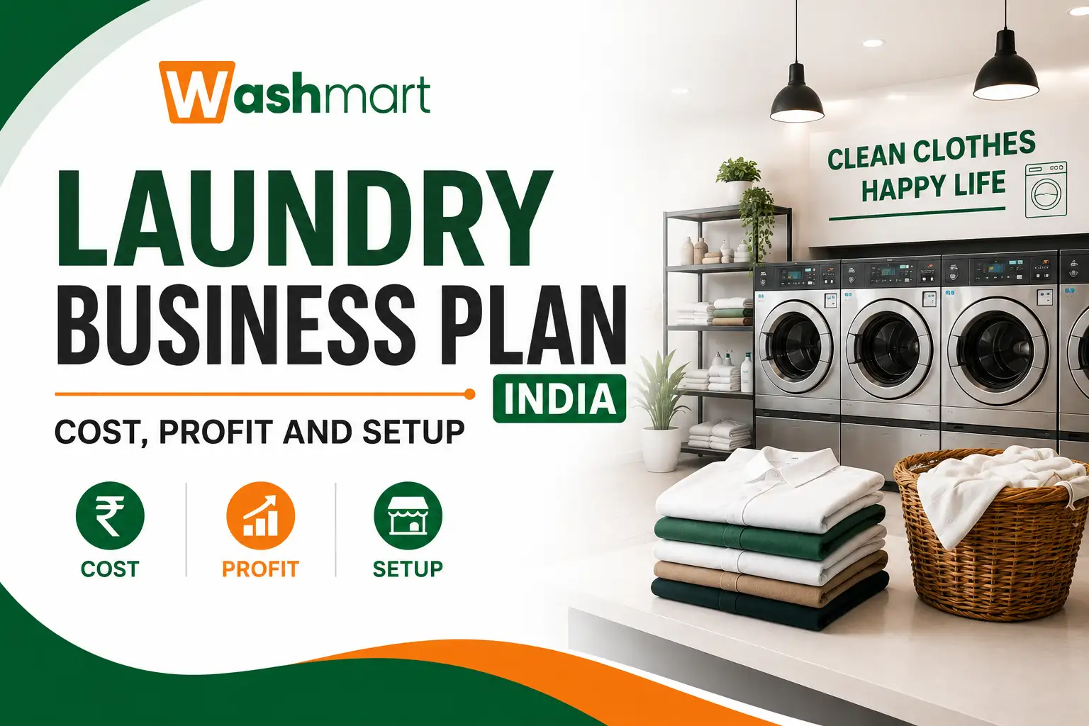 Laundry Business Plan India – Cost, Profit and Setup