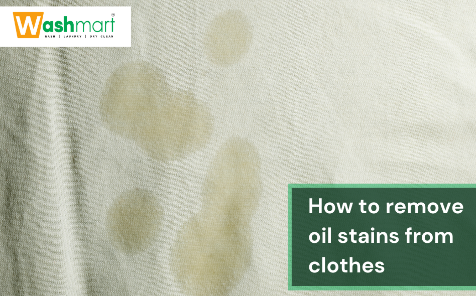 How to Remove Oil Stains from Clothes
