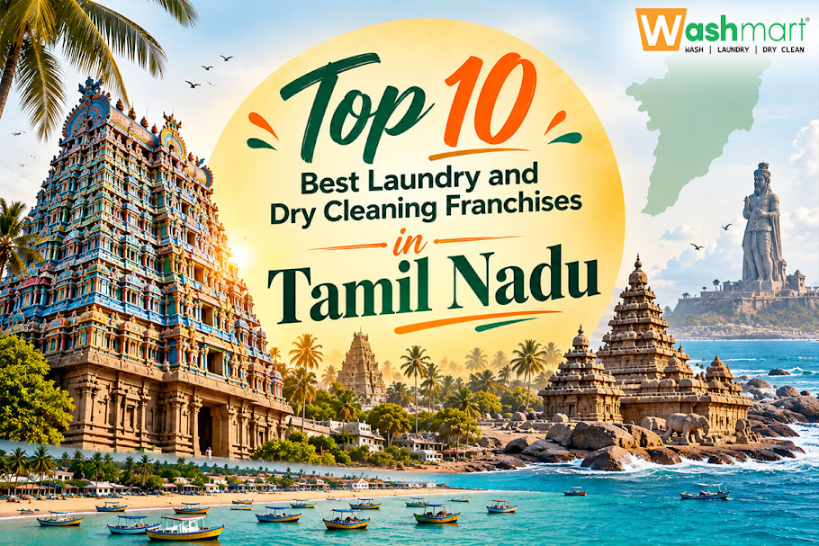 Top 10 Best Laundry and Dry Cleaning Franchises in Tamil Nadu 2026